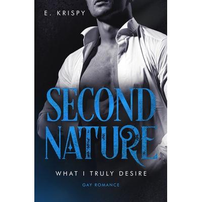 Second nature, Taschenbuch von E. Krispy, Tolino media, 978-3-7579-1405-9