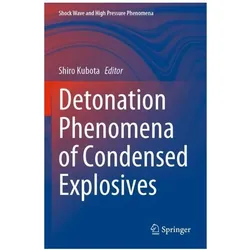 Detonation Phenomena of Condensed Explosives, Fachbücher