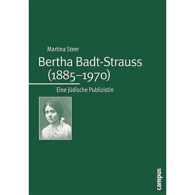 Bertha Badt-Strauss (1885-1970), Taschenbuch von Martina Steer, Campus, 978-3-593-37725-4