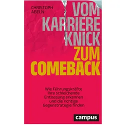 Vom Karriereknick zum Comeback, Fachbücher von Christoph Abeln
