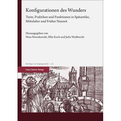 Konfigurationen des Wunders, Taschenbuch von , Franz Steiner Verlag, 978-3-515-13561-0