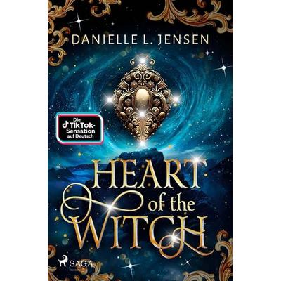 Heart of the Witch, Taschenbuch von Danielle L. Jensen, Saga Egmont Bücher, 978-3-9875004-9-7