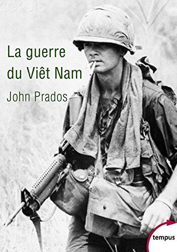 John Prados - La guerre du Viêt-Nam : 1945-1975 - Preis vom 10.10.2026 11:48:34 h