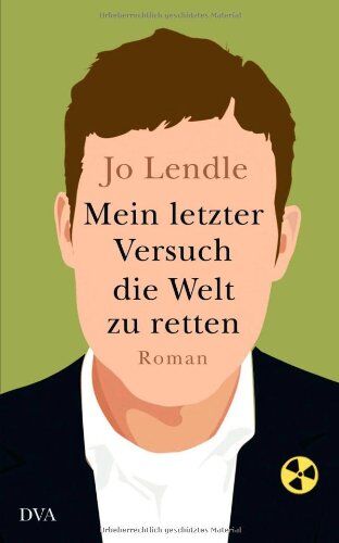 Jo Lendle - Mein letzter Versuch die Welt zu retten - Preis vom 13.10.2026 19:28:25 h