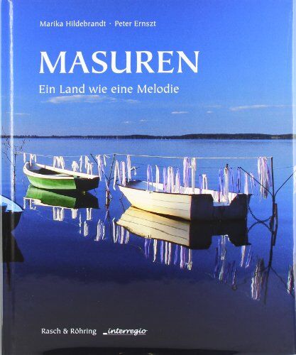 Peter Ernszt - Masuren: Ein Land wie eine Melodie - Preis vom 04.10.2026 03:51:26 h