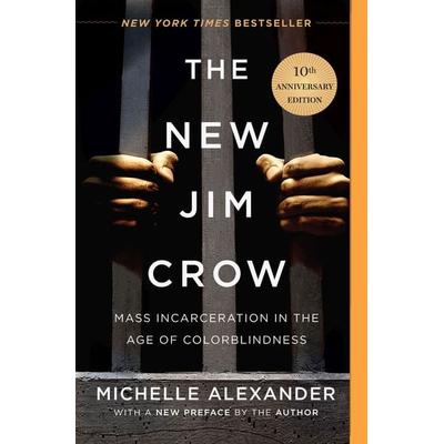 The New Jim Crow. 10th Anniversary Edition, Taschenbuch von Michelle Alexander, Ingram Publisher Services, 978-1-62097-193-2