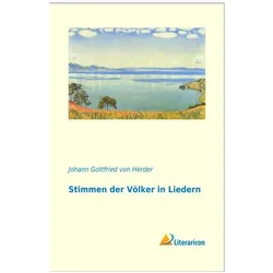 Stimmen der Völker in Liedern, Belletristik von Johann Gottfried von Herder