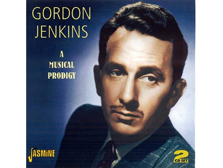 Gordon Jenkins - A Musical Prodigy