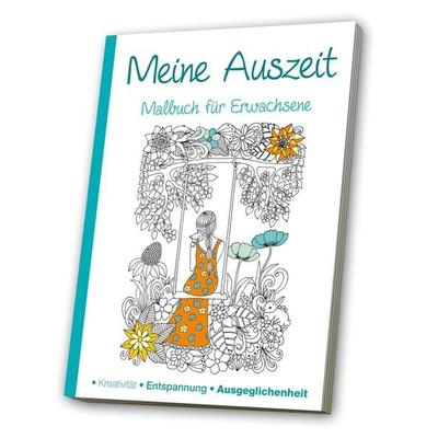 Malbuch für Erwachsene - Meine Auszeit, Taschenbuch von , Media! worldwidewings