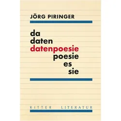 datenpoesie, Belletristik von Jörg Piringer