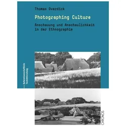 Photographing Culture, Fachbücher von Thomas Overdick