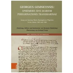 Georgius Gemnicensis: Ephemeris sive Diarium peregrinationis transmarinae, Fachbücher von Georgius Gemnicensis