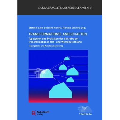 Transformationslandschaften, Taschenbuch von , Aschendorff, 978-3-402-21297-4