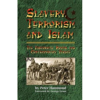 Slavery, Terrorism and Islam, Taschenbuch von Peter Hammond, Xulon Press, 978-1-61215-498-5