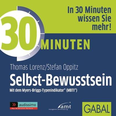 30 Minuten Selbst-Bewusstsein - Stefan Oppitz,Thomas Lorenz, Download, 9783862007684