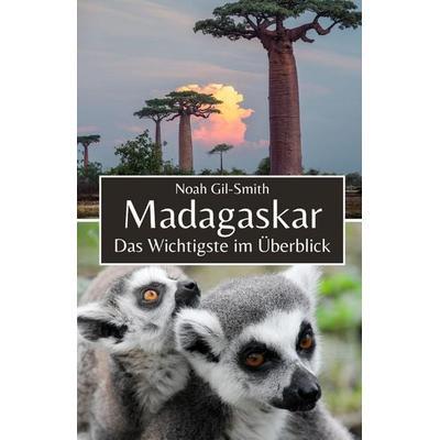 Madagaskar, Taschenbuch von Noah Gil-Smith, Independently Published