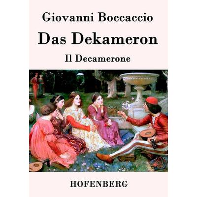 Das Dekameron, Taschenbuch von Giovanni Boccaccio, Hofenberg, 978-3-8430-3860-7