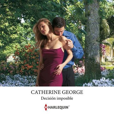 Decisión imposible - Catherine George, Audio, 9788410749719