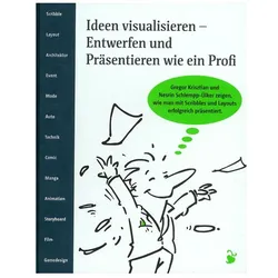 Ideen visualisieren, Sachbücher von Schlempp-Ülker Nesrin, Krisztian Gregor