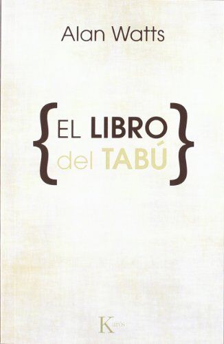 Alan Watts - El libro del tabú (Sabiduría perenne) - Preis vom 11.10.2026 03:10:56 h