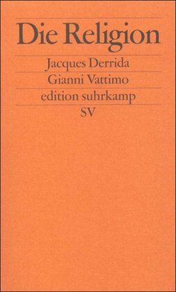 Jacques Derrida - Die Religion (edition suhrkamp) - Preis vom 06.10.2026 07:26:00 h