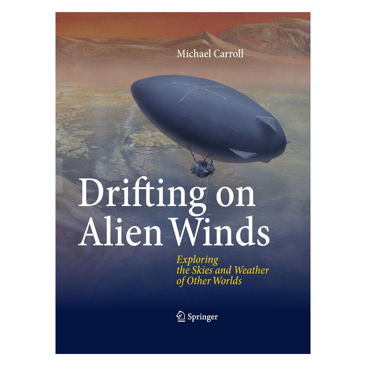 Springer Carroll,M.:Drifting on Alien Winds (Englisch, Hardcover, Michael Carroll) (9781441969163)