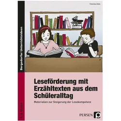 Leseförderung mit Erzähltexten aus dem Schüleralltag, Schulbücher von Felicitas Zeitz