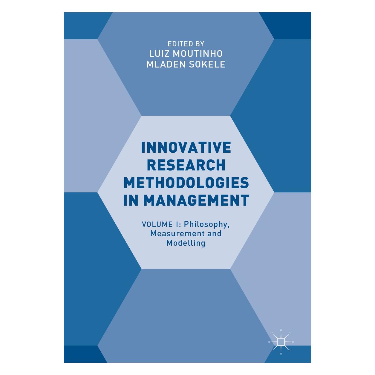 Springer Innovative Research Methods in Manageme (Englisch, Hardcover, Luiz Moutinho, Mladen Sokele) (9783319643939)