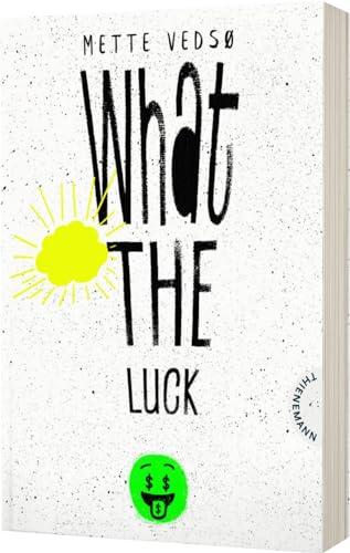 Mette Vedsø - What the luck!: Humorvoller Roman über Klassenunterschiede und sozialen Aufstieg - Preis vom 05.10.2026 03:47:11 h