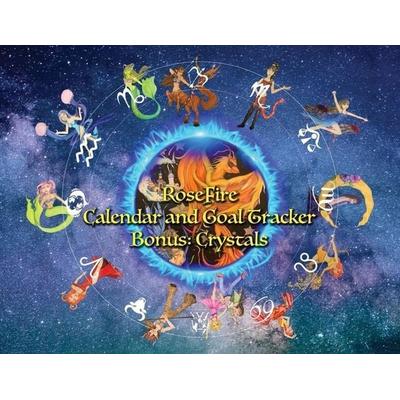 RoseFire Calendar and Goal Tracker - Bonus Feature, Taschenbuch von Michele Clancy, Total Publishing and Media, 978-1-63302-222-5