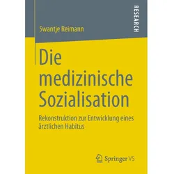 Die medizinische Sozialisation, Fachbücher von Swantje Reimann