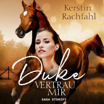 Duke - Vertrau mir - Kerstin Rachfahl, Audio, 9788728433591