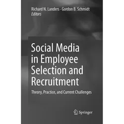 Social Media in Employee Selection and Recruitment, Fachbücher von Richard N. Landers, Gordon B. Schmidt