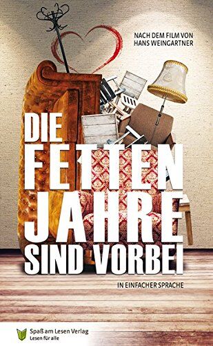 Die fetten Jahre sind vorbei: in Einfacher Sprache - Preis vom 09.10.2026 07:28:09 h