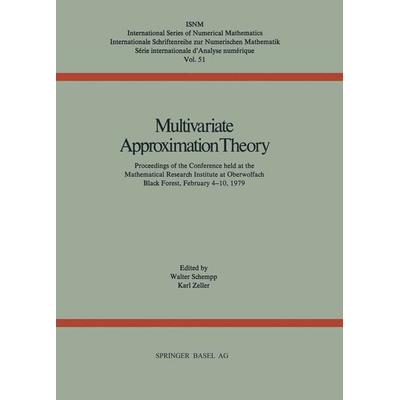 Multivariate Approximation Theory, Taschenbuch von Schempp,Zeller, Springer Basel, 978-3-7643-1102-5
