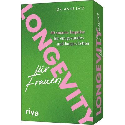 Longevity für Frauen, Sonstige von Anne Latz, Riva, 978-3-7423-2999-8