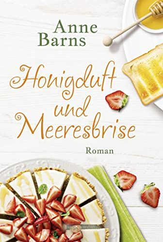 Anne Barns - Honigduft und Meeresbrise: Roman - Preis vom 15.10.2026 23:06:25 h
