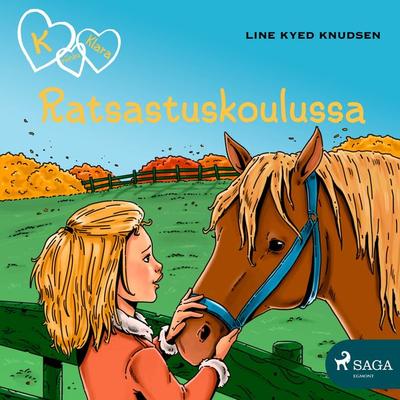 K niinku Klara 12 - Ratsastuskoulussa - Line Kyed Knudsen, Audio, 9788726098884
