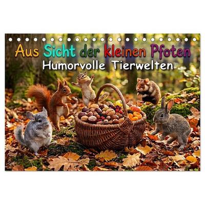 Aus Sicht der kleinen Pfoten - Humorvolle Tierwelten (Tischkalender 2027 DIN A5 quer), CALVENDO Monatskalender