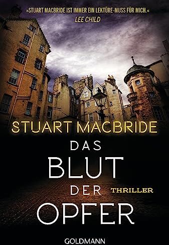Stuart MacBride - Das Blut der Opfer: Thriller - Preis vom 01.10.2026 17:08:56 h
