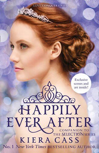Kiera Cass - Happily Ever After: Companion to the Selection Series - Preis vom 12.10.2026 11:37:12 h