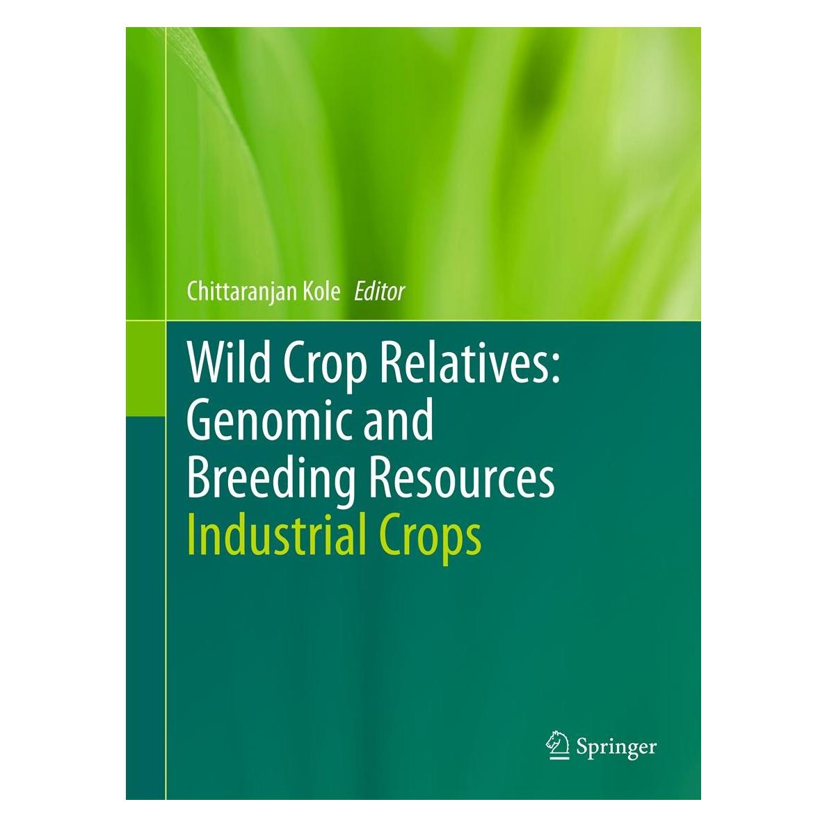 Springer Wild Crop Relatives: Genomic and Breedi (Englisch, Hardcover, Chittaranjan Kole) (9783642211010)
