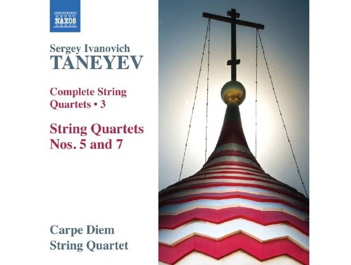 Carpe Diem String Quartet - Taneyev; Complete String Quartets V