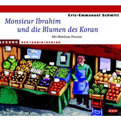 Monsieur Ibrahim und die Blumen des Koran - Eric Emmanuel Schmitt, Audio, 4056198027523