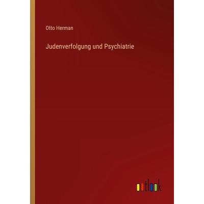 Judenverfolgung und Psychiatrie, Taschenbuch von Otto Herman, Outlook, 978-3-368-55005-9