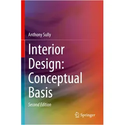 Interior Design: Conceptual Basis, Fachbücher von Anthony Sully