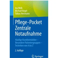 Pflege-Pocket Zentrale Notaufnahme, Fachbücher von Michael Kegel, Tobias Herrmann, Ina Welk