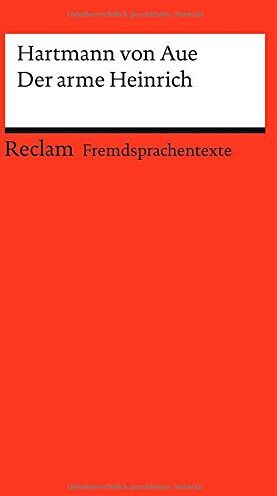 Aue, Hartmann Von - Der arme Heinrich: Mittelhochdeutscher Text mit deutschen Worterklärungen - Preis vom 19.10.2026 19:33:35 h