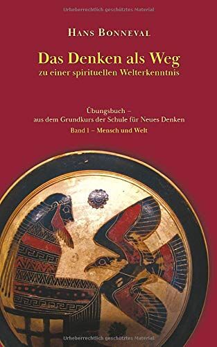 Hans Bonneval - Das Denken als Weg: zu einer spirituellen Welterkenntnis - Preis vom 02.10.2026 23:42:20 h