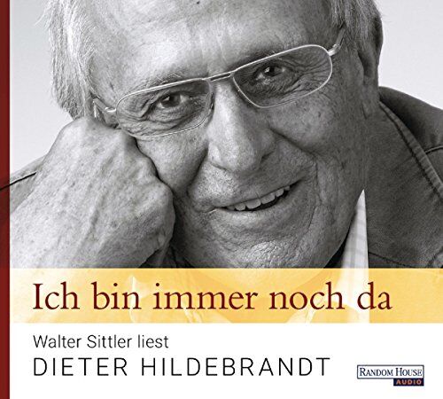 Dieter Hildebrandt - Ich bin immer noch da - Walter Sittler liest Dieter Hildebrandt - Preis vom 30.09.2026 09:01:18 h
